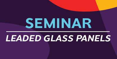 Leaded Glass Panels Seminar